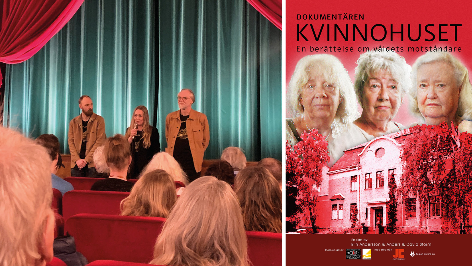 ordning vä-hö David Storm, Elin Andersson och Anders Storm. filmaffisch Kvinnohuset
